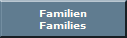 Familien
Families