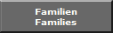Familien
Families