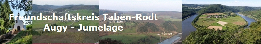 Freundschaftskreis Taben-Rodt
Augy - Jumelage