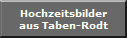 Hochzeitsbilder
aus Taben-Rodt