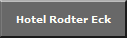Hotel Rodter Eck