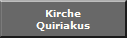 Kirche
Quiriakus