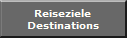 Reiseziele
Destinations