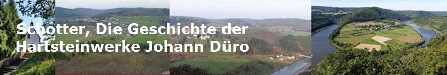 Schotter, Die Geschichte der
Hartsteinwerke Johann Düro