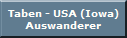 Taben - USA (Iowa)
Auswanderer