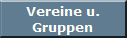 Vereine u.
Gruppen