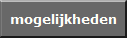 mogelijkheden