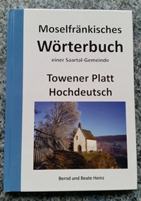 Moselfränkisches Wörterbuch - Tabener Mundart - Towener Platt